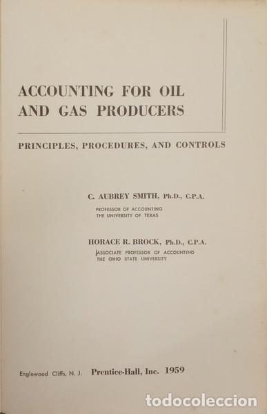 B&uuml;cher: SMITH. (C. Aubrey) e Horace R. Brock. - ACCOUNTING FOR OIL AND GAS PRODUCERS.