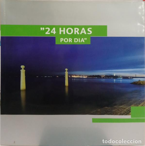 Livres: ANTUNES. (Lu&iacute;s) - 24 HORAS POR DIA. [1.&ordf; EDI&Ccedil;&Atilde;O]
