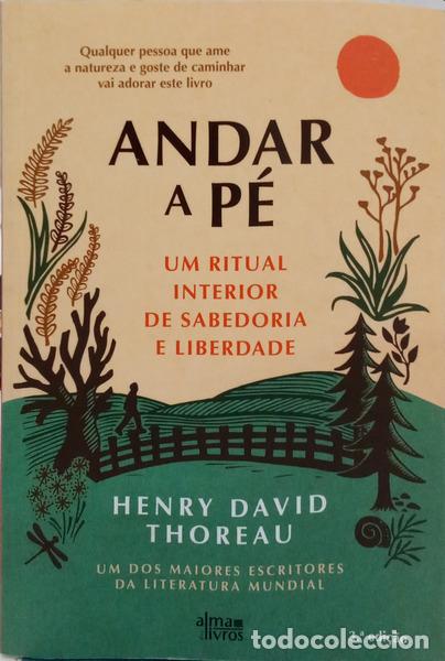 Libros: THOREAU. (Henry David) - ANDAR A P&Eacute;. [2.&ordf; REIMPRESS&Atilde;O]