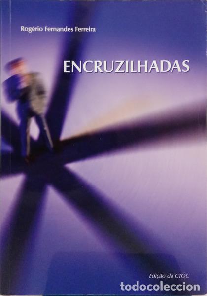 Libri di seconda mano: FERNANDES FERREIRA. (Rog&eacute;rio) - ENCRUZILHADAS.