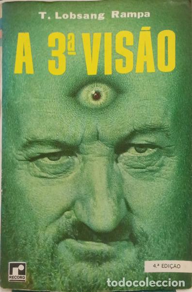Libri di seconda mano: LOBSANG RAMPA. (T.) - A TERCEIRA VIS&Atilde;O. [4.&ordf; EDI&Ccedil;&Atilde;O]