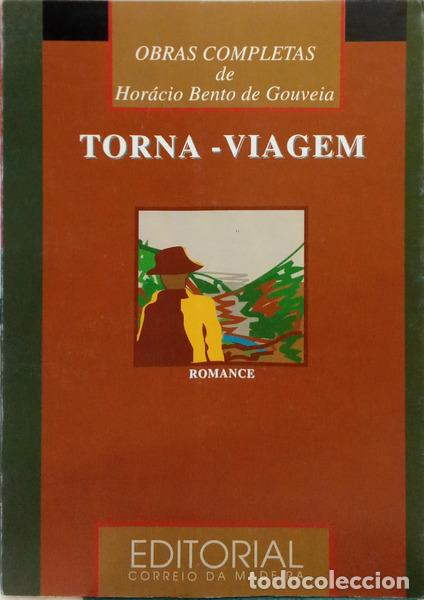 Libri di seconda mano: BENTO GOUVEIA. (Hor&aacute;cio) - TORNA-VIAGEM. [2.&ordf; EDI&Ccedil;&Atilde;O]