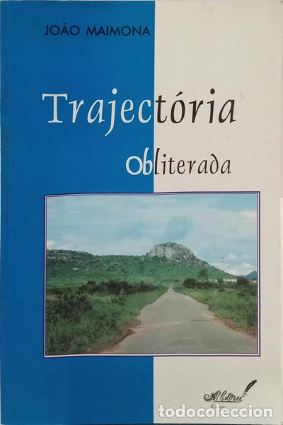 Livres: MAIMONA. (Jo&atilde;o) - TRAJECT&Oacute;RIA OBLITERADA. [2.&ordf; EDI&Ccedil;&Atilde;O]