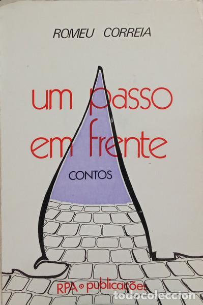 B&uuml;cher: CORREIA. (Romeu) - UM PASSO EM FRENTE. [DEDICAT&Oacute;RIA]