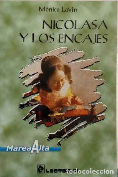 books: LAV&Iacute;N. (M&oacute;nica) - NICOLASA Y LOS ENCAJES. [DEDICAT&Oacute;RIA DA AUTORA]