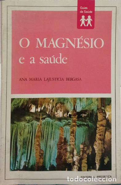 Libri di seconda mano: LAJUSTICIA BERGASA. (Ana Maria) - O MAGN&Eacute;SIO E A SA&Uacute;DE.