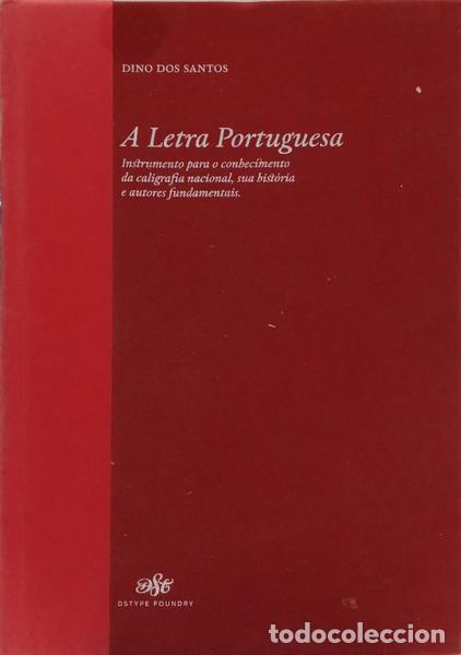 B&uuml;cher: SANTOS. (Dino dos) - A LETRA PORTUGUESA. [DED. AUTOR]