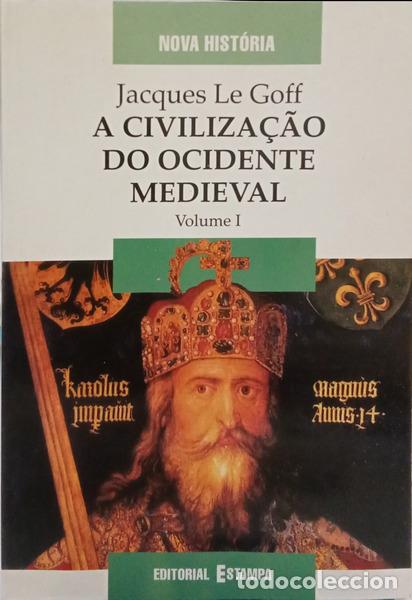 Libri di seconda mano: LE GOFF. (Jacques) - A CIVILIZA&Ccedil;&Atilde;O DO OCIDENTE MEDIEVAL. [2 VOLS./2.&ordf; EDI&Ccedil;&Atilde;O]