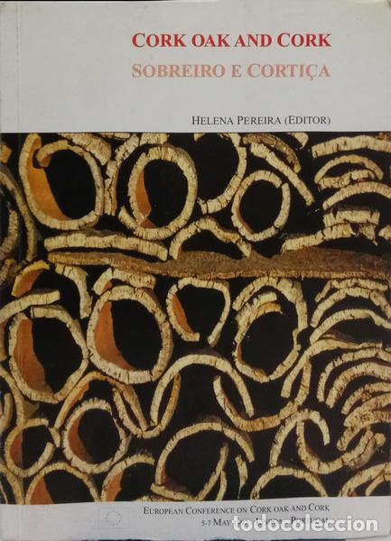 Libri di seconda mano: PEREIRA. (Helena) - CORK OAK AND CORK SOBREIRO E CORTI&Ccedil;A.