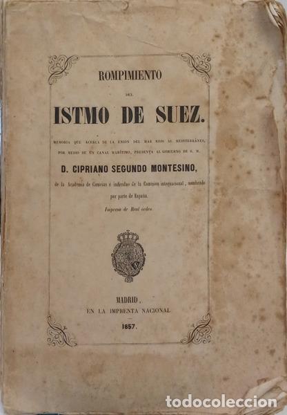 Libros: MONTESINO Y ESTRADA. (Cipriano Segundo) - ROMPIMIENTO DEL ISTMO DE SUEZ.