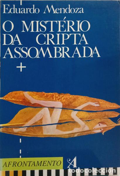Libros: MENDOZA. (Eduardo) - O MIST&Eacute;RIO DA CRIPTA ASSOMBRADA.