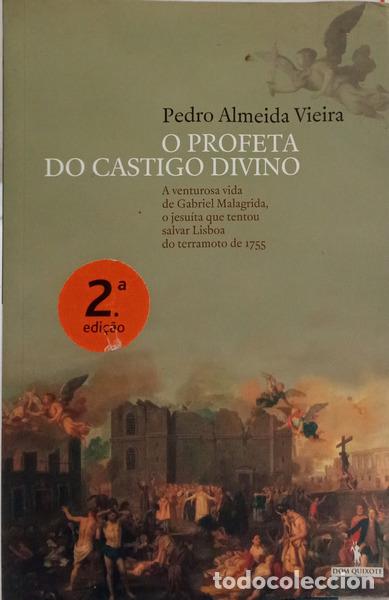 Libros: ALMEIDA VIEIRA. (Pedro) - O PROFETA DO CASTIGO DIVINO. [2.&ordf; EDI&Ccedil;&Atilde;O]