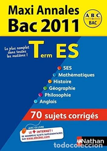 Libros: Maxi Annales Bac 2011 Term ES- 9782091882635