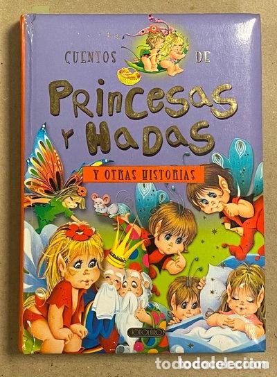 Libros: Cuentos de Princesas, Hadas y Otras Historias- 9788498060737