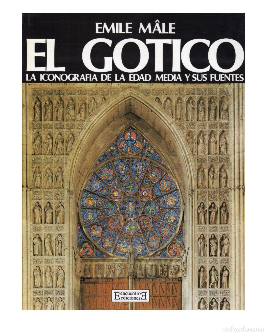 Libros: EL GOTICO. La iconografia de la edad media y sus fuentes (En estuche ) - EMILE MALE