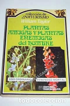 Libros: Plantas amigas y plantas enemigas del hombre- 9788474940947
