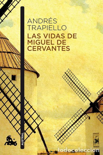 Libros: Las vidas de Miguel de Cervantes- 9788423349449