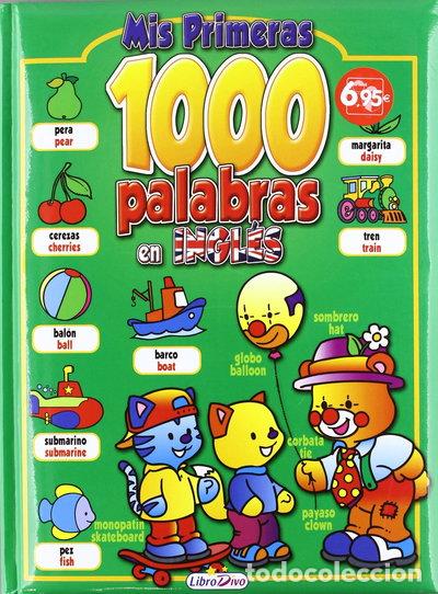 B&uuml;cher: Mis Primeras 1000 Palabras En Ingles- 9788499392417