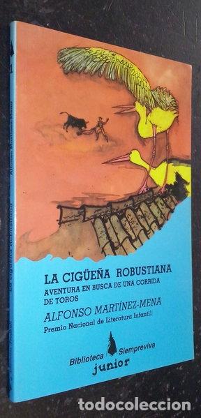 Livros em segunda m&atilde;o: La cig&uuml;e&ntilde;a robustiana- 9788479541613