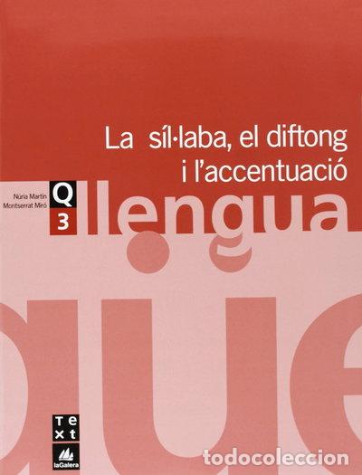 Livros em segunda m&atilde;o: Quadern de llengua 3: La s&iacute;l&middot;laba, el diftong i l'accentuaci&oacute;- 9788441202962