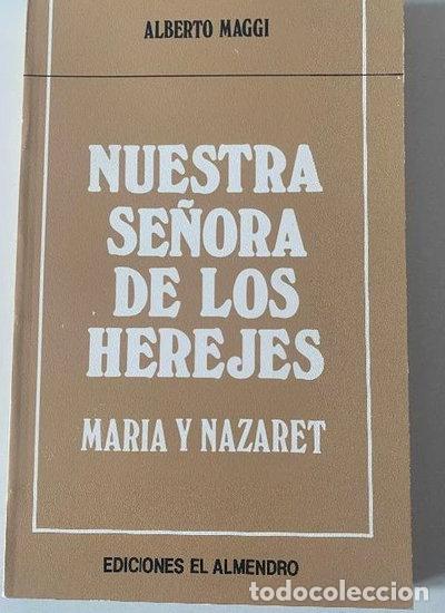 Libros: Nuestra Se&ntilde;ora de los Herejes- 9788486077785