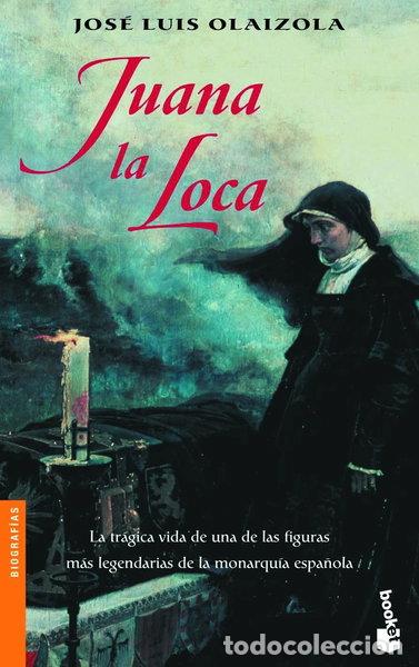 Libros: Juana la Loca- 9788408075493