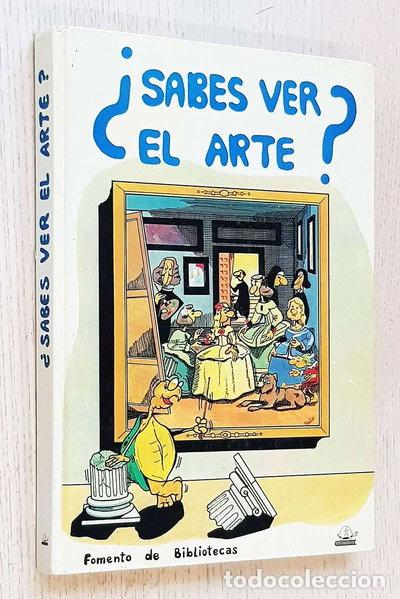 Libros: &iquest;Sabes ver el arte?- 9788485679287