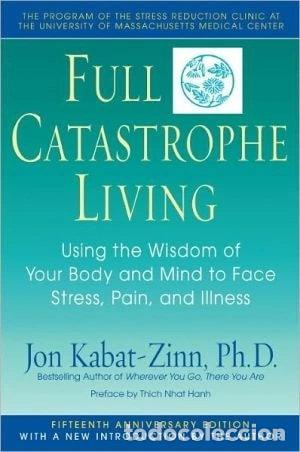 B&uuml;cher: Full Catastrophe Living- 9780385303125
