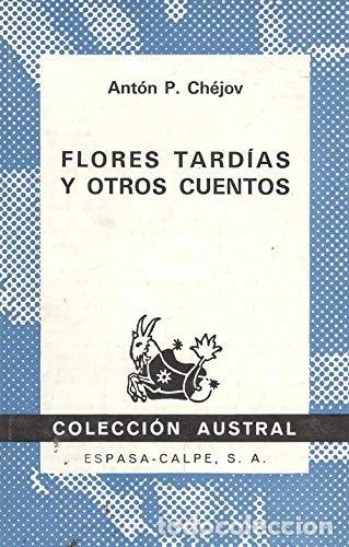 B&uuml;cher: Flores tard&iacute;as y otros cuentos- 9788423915798