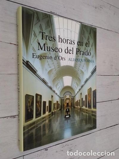 Libri di seconda mano: Tres horas en el Museo del Prado- 9788420679006