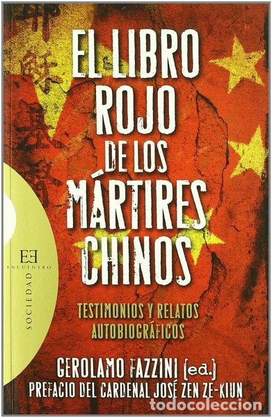 books: El libro rojo de los m&aacute;rtires chinos- 9788474909173