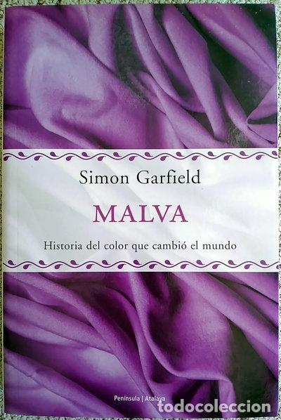 books: Malva. Historia del color que cambi&oacute; el mundo- 9788483073858