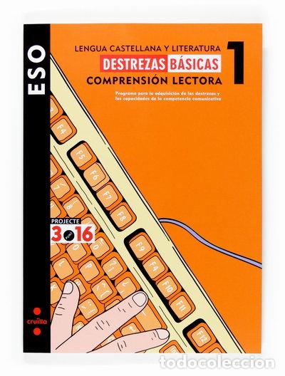 Libros: Lengua castellana y literatura. Comprensi&oacute;n lectora 1. Destrezas b&aacute;sicas. ESO- 9788466116268