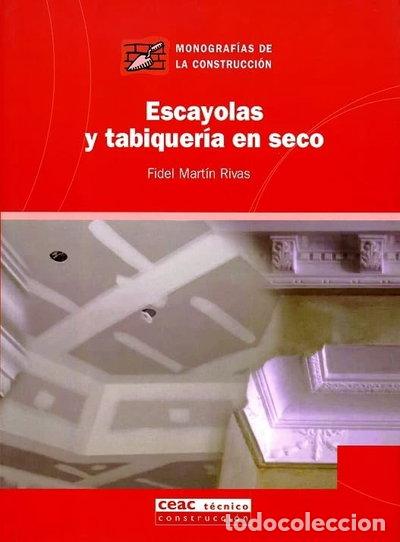 Libros: Escayolas y tabiquer&iacute;a en seco- 9788432911989