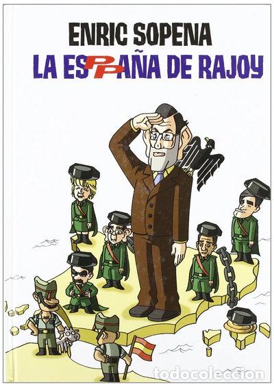B&uuml;cher: La Espa&ntilde;a de Rajoy- 9788496599246