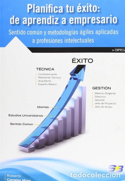 B&uuml;cher: Planifica tu &eacute;xito, de aprendiz a empresario- 9788415457572