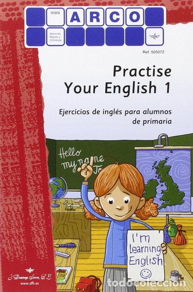 B&uuml;cher: Practise Your English 1- 9788492490516
