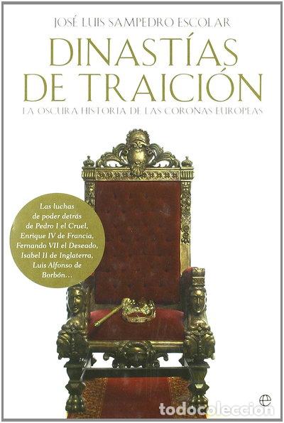 Libros: Dinast&iacute;as de Traici&oacute;n- 9788497347686