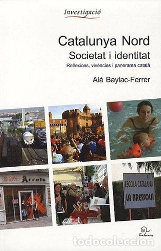 Libros: Catalunya Nord, societat i identitat- 9782849741009