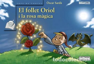 Livres: El follet Oriol i la rosa m&agrave;gica- 9788448929053