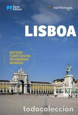 B&uuml;cher: Lisboa - Roteiro Tur&iacute;stico do Patrim&oacute;nio Mundial- 9789720319845