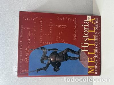 B&uuml;cher: Historia de Melilla a trav&eacute;s de sus calles y barrios- 9788460560753