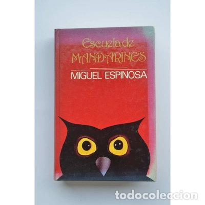 Libros: Escuela de mandarines- 9788485709168