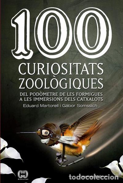 Libros: 100 curiositats zool&ograve;giques- 9788490343975