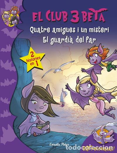 Libros: Quatre amigues i un misteri i El guardi&agrave; del far- 9788490571293