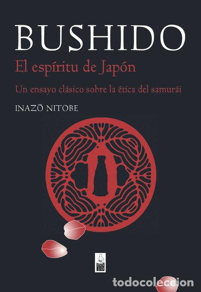 Libros: Bushido: El esp&iacute;ritu de Jap&oacute;n- 9788493784508