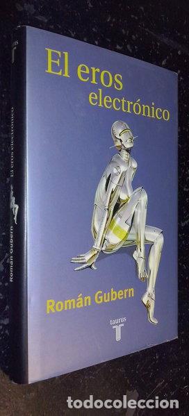 Libros: El eros electr&oacute;nico- 9788430603718