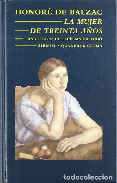 Libros: La mujer de treinta a&ntilde;os- 9788477690580
