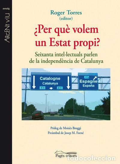Libros: &iquest;Per qu&egrave; volem un estat propi?- 9788499751900