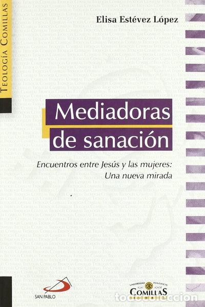 Libros: Mediadoras de sanaci&oacute;n- 9788428534239